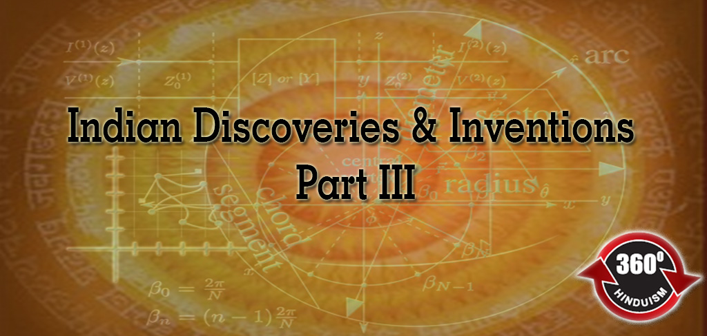 indian discoveries and inventions part 3